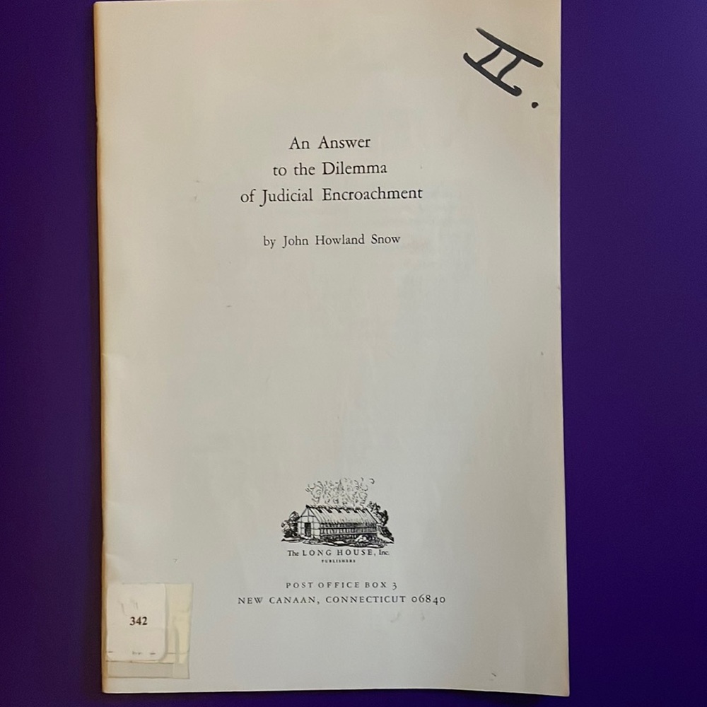 Vintage Law Bar publication An Answer to the Dilemma of Judicial Encroachment